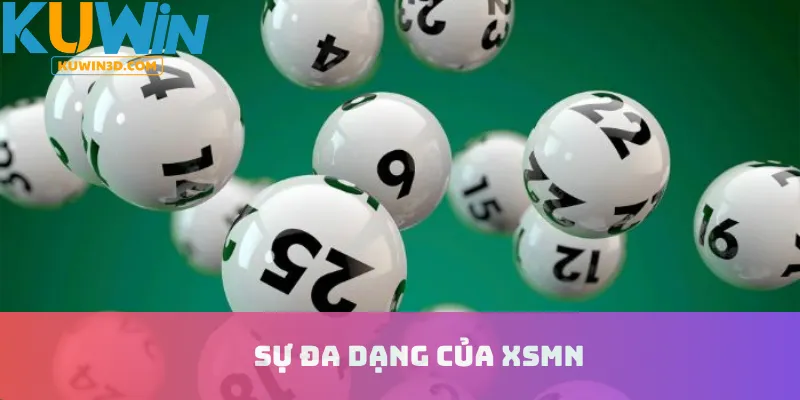 Sự đa dạng của XSMN