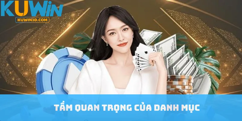 Tầm quan trọng của danh mục